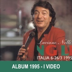 I video dell'Album 1995 - Luciano Nelli